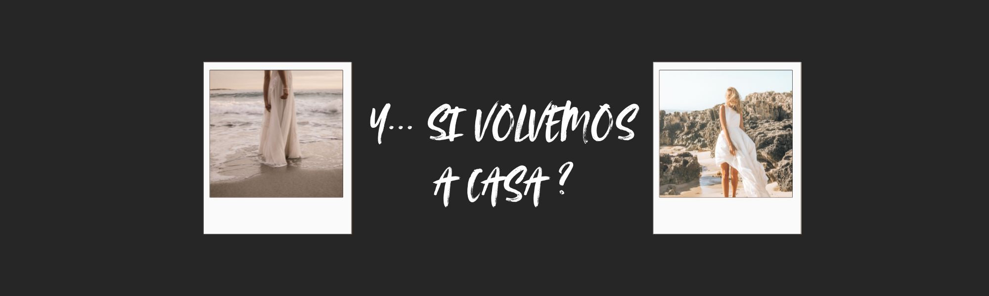 y si volvemos a casa?